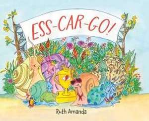 Amanda, R: Ess-CAR-Go!