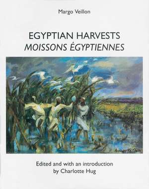 Egyptian Harvests de Margo Veillon