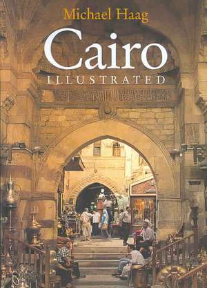 Cairo Illustrated de Michael Haag