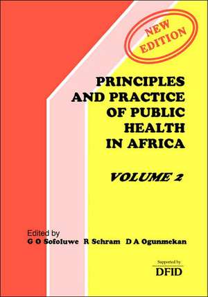 Principles and Practice of Public Health in Africa. Volume 2 de R. Schram