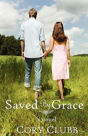 Saved by Grace: A Collection of Christian Resource Materials de Clubb, Cory