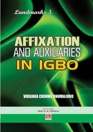 Affixation and Auxiliaries in Igbo de Virginia Chinwe Onumajuru