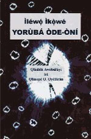 Ìléwó Ìkòwé Yorùbá Òde-òní de Oladele Awobuluyi