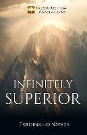 Infinitely Superior de Ferdinand Nweke