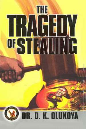 The Tragedy of Stealing: Ritual, Violence, and Social Regeneration in the Writing of Wole Soyinka de Dr D. K. Olukoya