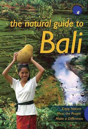 The Natural Guide to Bali