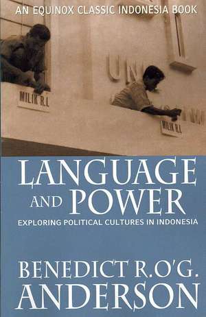 Language and Power de Benedict R. O'G. Anderson