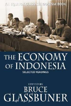 The Economy of Indonesia de Bruce Glassburner