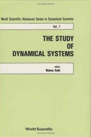 Aoki, N: Study Of Dynamical Systems, The