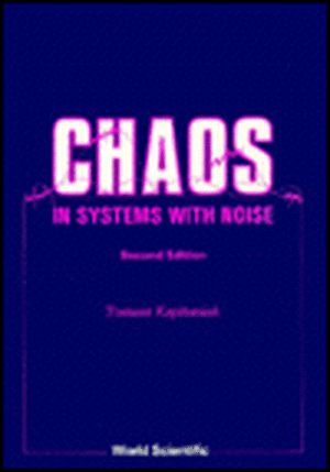 Chaos in Systems with Noise (2nd Edition) de Tomasz Kapitaniak