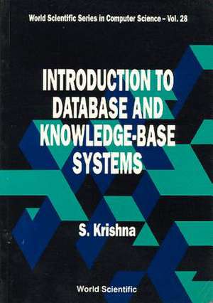 Introduction to Database and Knowledge-Base Systems de S. Krishna