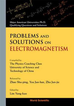 Problems and Solutions on Electromagneti: Recent Results de Yung-Kuo Lim