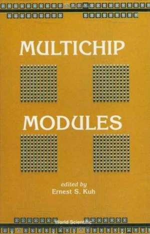 Multichip Modules de Ernest Kuh