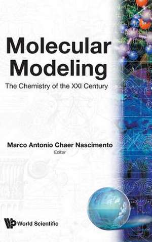 MOLECULAR MODELING-CHEM OF THE21ST CENTU de M A C Nascimento