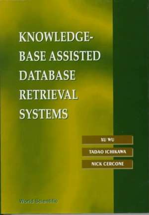 Knowledge-Base Assisted Database Retrieval Systems de Tadao Ichikawa