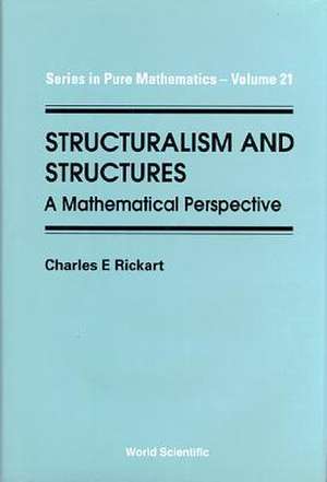 Structuralism And Structures de Rickart Charles E