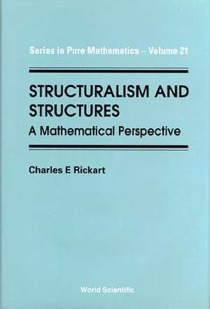 STRUCTURALISM & STRUCTURES (V21) de Rickart Charles E