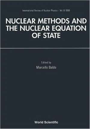 Nuclear Methods and the Nuclear Equation of State de Marcello Baldo