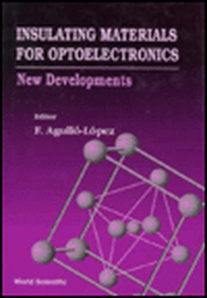 Insulating Materials for Optoelectronics: New Developments de Fernando Agullo-Lopez