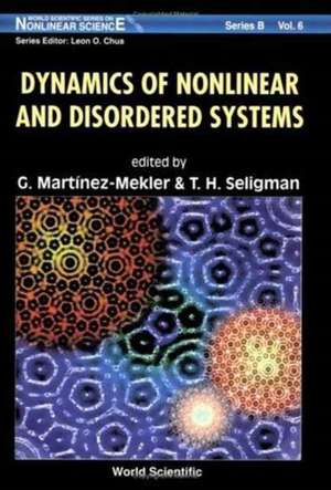 Dynamics of Nonlinear and Disordered Systems de Gustavo Martinez-Mekler