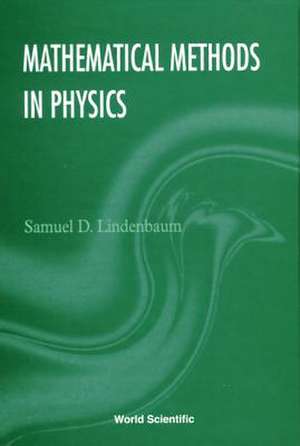 MATHEMATICAL METHODS IN PHYSICS de S D Lindenbaum