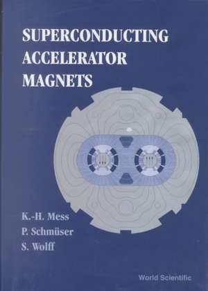 SUPERCONDUCTING ACCELERATOR MAGNETS de P Schmuser S Wolff K H Mess