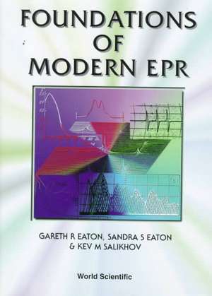 Foundations of Modern EPR de Gareth R. Eaton