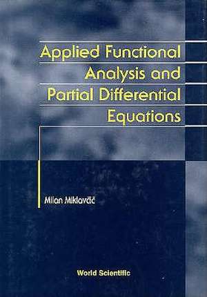 APPLIED FUNCTIONAL ANALYSIS & PARTIAL... de Miklavcic Milan