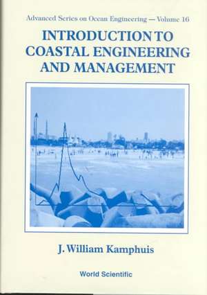 Introduction to Coastal Engineering and de J. William Kamphuis