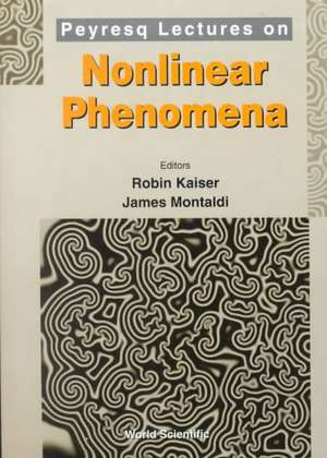 Peyresq Lectures in Nonlinear Phenomena de Robon Kaiser