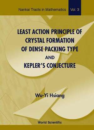 Hsiang, W: Least Action Principle Of Crystal Formation Of De