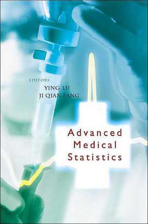 Advanced Medical Statistics de Ying Lu