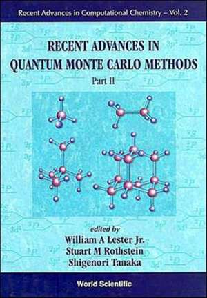 Recent Advances in Quantum Monte Carlo Methods - Part II de Jr. Lester, William A.