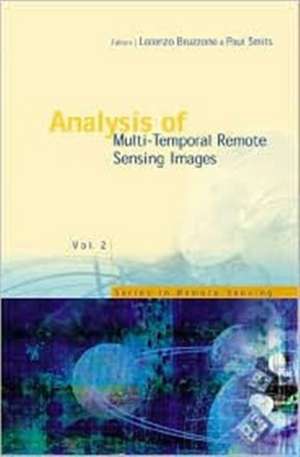 Analysis of Multi-Temporal Remote Sensing Images - Proceedings of the First International Workshop on Multitemp 2001 de Lorenzo Bruzzone