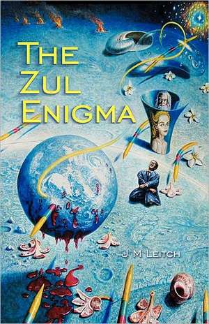 The Zul Enigma de J. M. Leitch