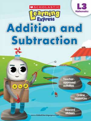 Addition and Subtraction de Scholastic Teaching Resources