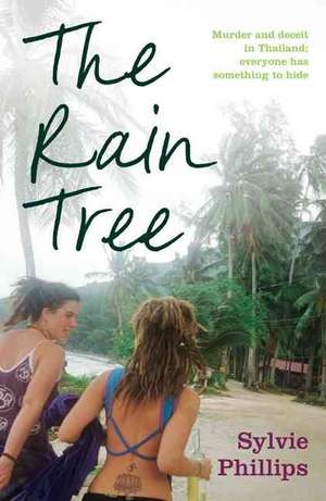 The Rain Tree de Sylvie Phillips