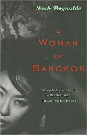 A Woman of Bangkok de Jack Reynolds