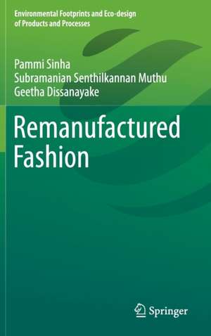 Remanufactured Fashion de Pammi Sinha