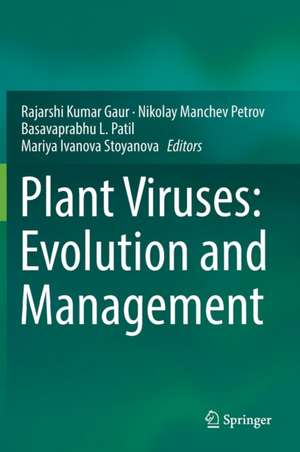 Plant Viruses: Evolution and Management de Rajarshi Kumar Gaur