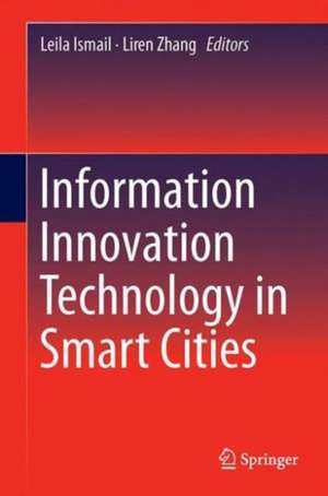 Information Innovation Technology in Smart Cities de Leila Ismail