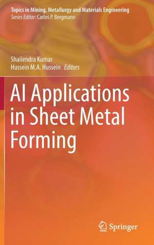 AI Applications in Sheet Metal Forming de Shailendra Kumar