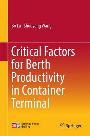 Critical Factors for Berth Productivity in Container Terminal de Bo Lu