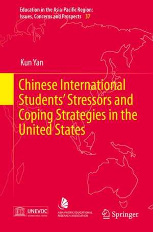 Chinese International Students’ Stressors and Coping Strategies in the United States de Kun Yan