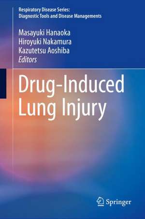 Drug-Induced Lung Injury de Masayuki Hanaoka