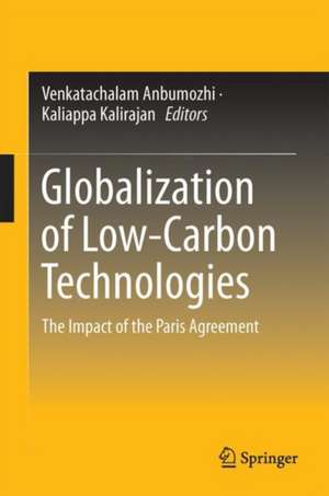 Globalization of Low-Carbon Technologies: The Impact of the Paris Agreement de Venkatachalam Anbumozhi