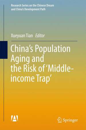 China’s Population Aging and the Risk of ‘Middle-income Trap’ de Xueyuan Tian