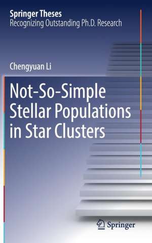 Not-So-Simple Stellar Populations in Star Clusters de Chengyuan Li