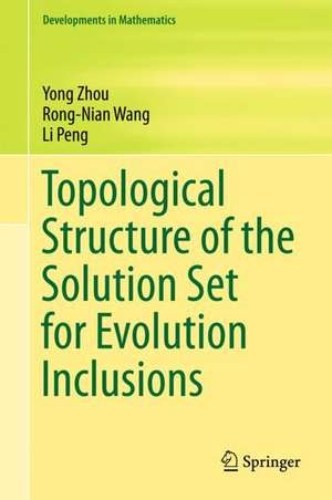 Topological Structure of the Solution Set for Evolution Inclusions de Yong Zhou