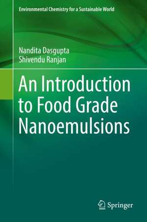 An Introduction to Food Grade Nanoemulsions de Nandita Dasgupta